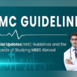 Crucial Updates: NMC Guidelines and the Prospects of Studying MBBS Abroad